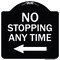 Signmission No Stopping Anytime with Arrow Heavy-Gauge Aluminum Architectural Sign, 18" x 18", BW-1818-23582 A-DES-BW-1818-23582 - alternate 1